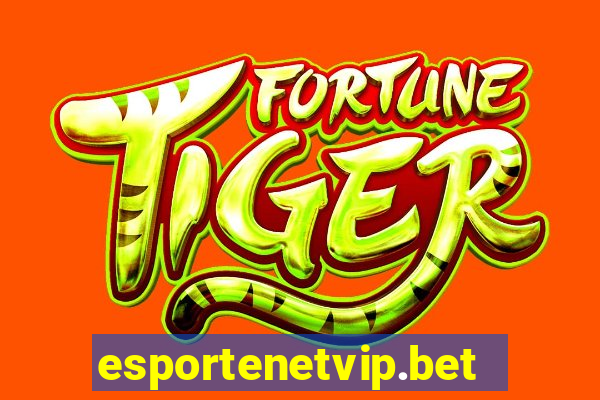 esportenetvip.bet - apostas online